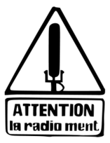 Attention, la radio ment