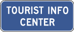Tourist Info Center Sign Preview